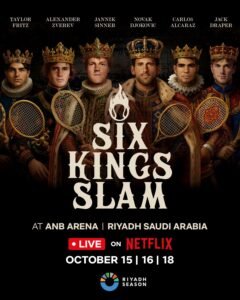 بطولة "Six Kings Slam" للتنس ضمن موسم الرياض تُبث عالميًا عبر نتفلكس