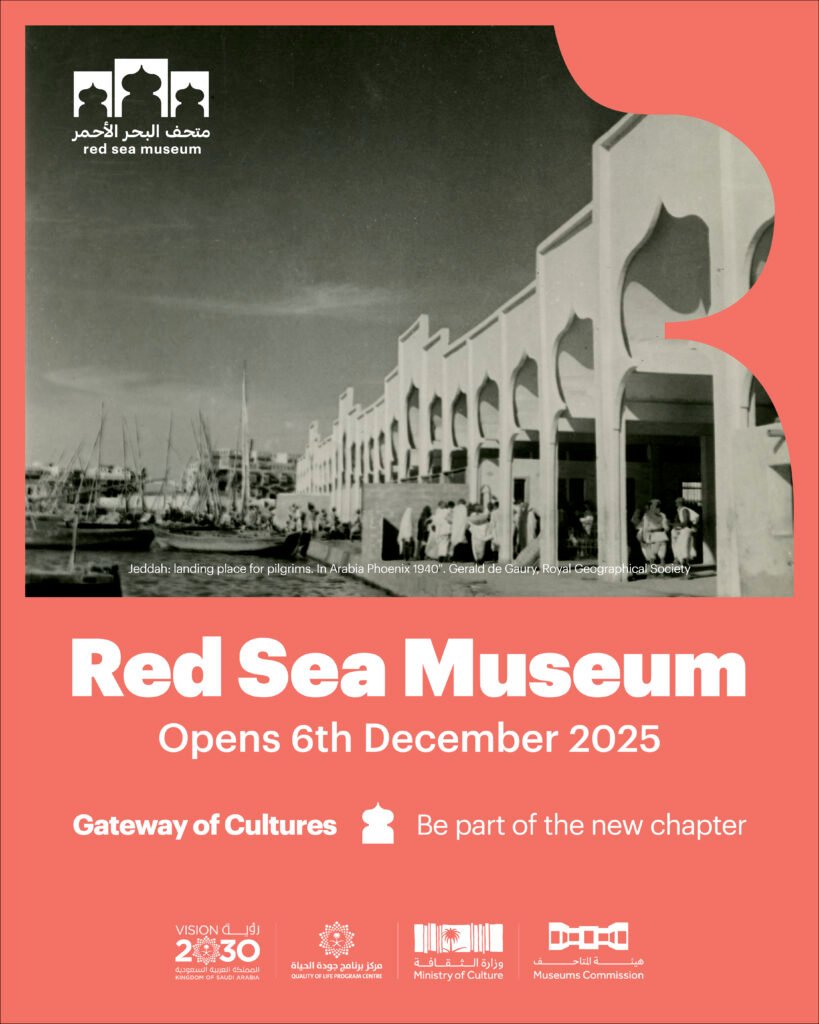 Red Sea Museum to open on 6 December 2025 in Historic Jeddah, celebrating the region’s cultural and natural heritage
