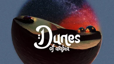 "دونز أوف آرايبيا" منطقة في قلب الصحراء ضمن"موسم الرياض2024"