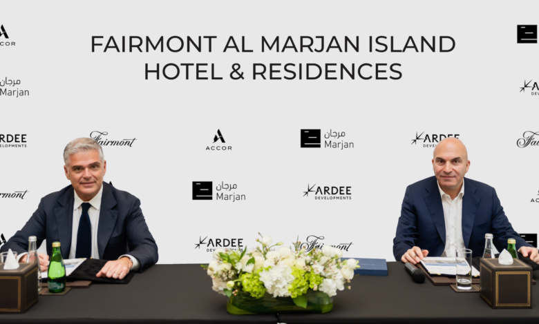Ardee Developments signs with Fairmont Hotels & Resorts to launch Fairmont Residences Al Marjan Island and Fairmont Al Marjan Island hotel