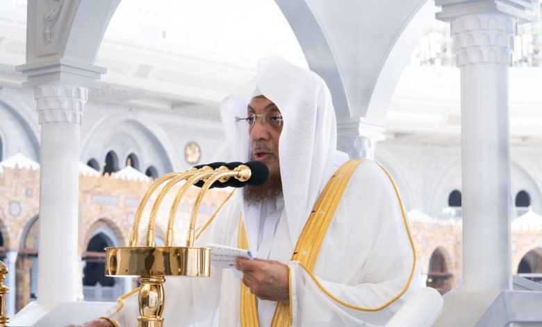 إمام وخطيب المسجد الحرام الشيخ أسامة خياط : القول الحسن والكَلِمُ الطيب، أدبٌ عالٍ أخذ الله به عباده جميعًا