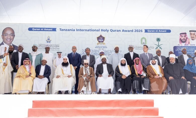 برعاية ودعم وزارة الشؤون الإسلامية .. اختتام فعاليات جائزة تنزانيا الدولية للقرآن الكريم في نسختها الرابعة والثلاثين بمشاركة 26 دولة